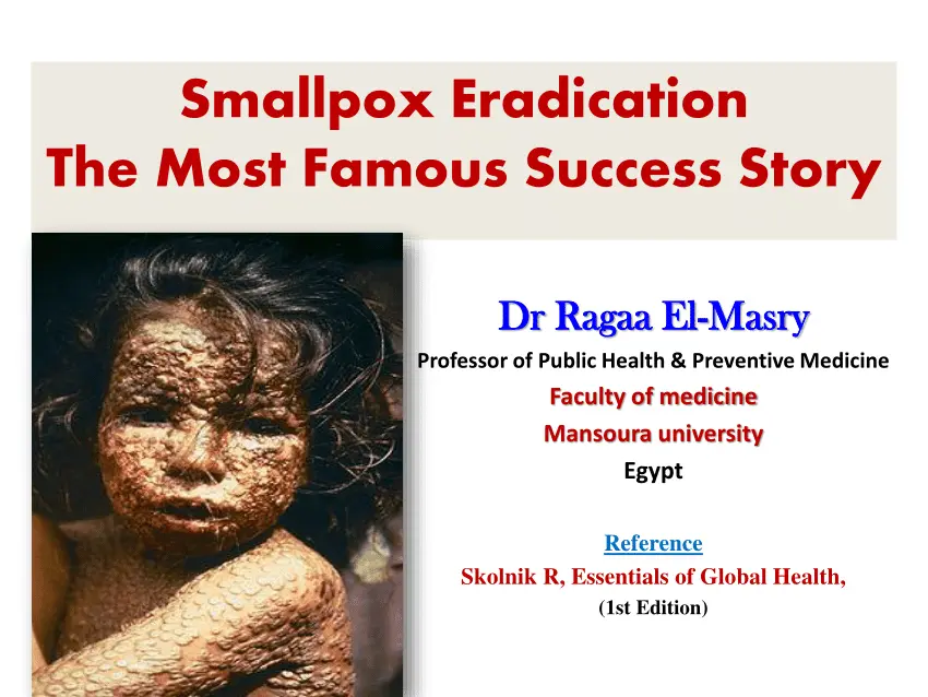 How was smallpox completely eradicated? This is one of the greatest successes of mankind