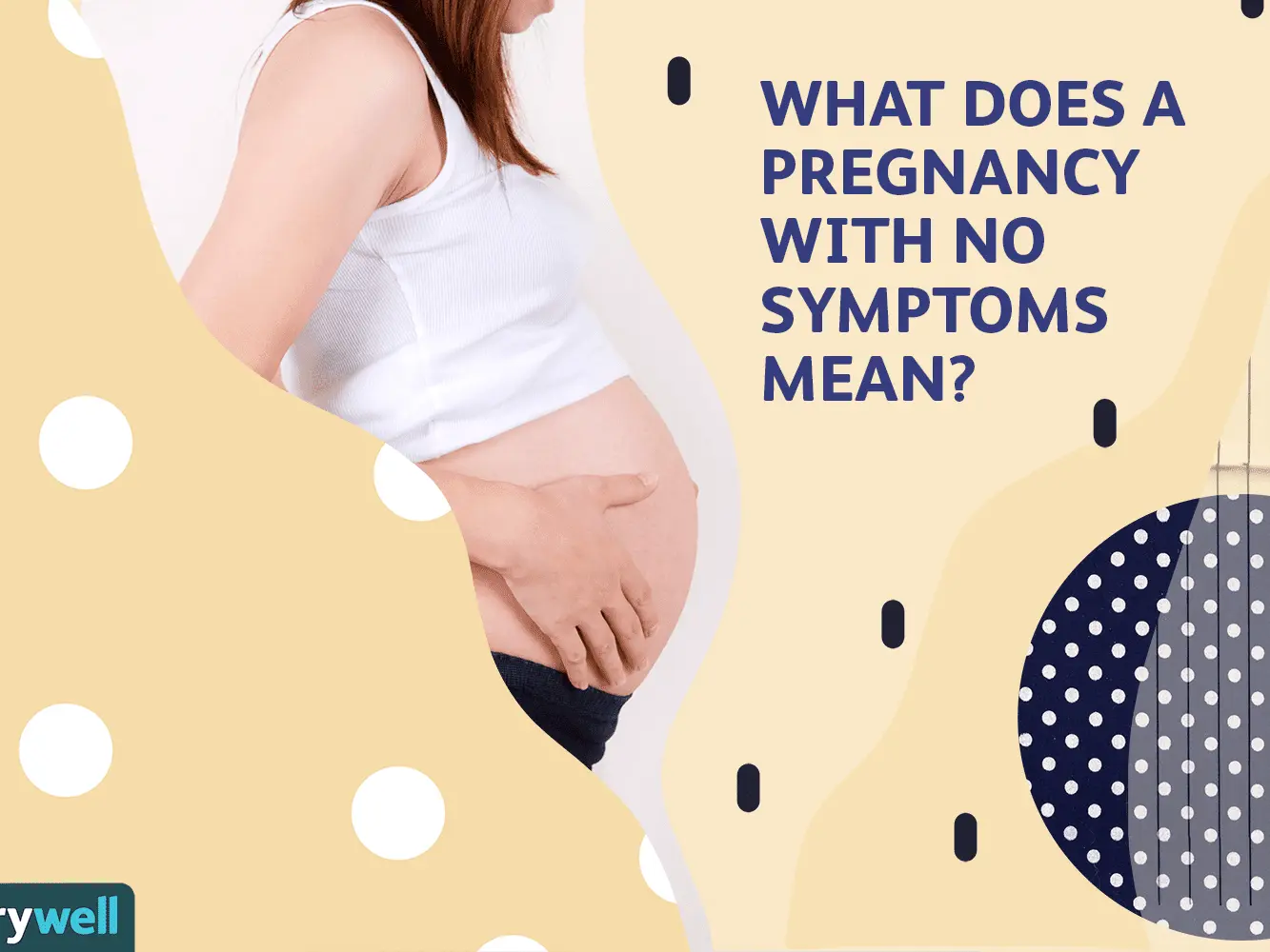 Is pregnancy without symptoms possible?