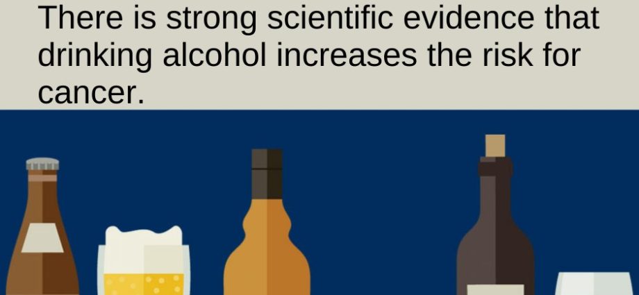 Scientists: Alcohol increases the risk of cancer