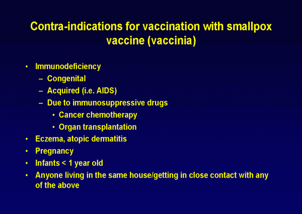 Smallpox vaccination &#8211; safety, indications, contraindications