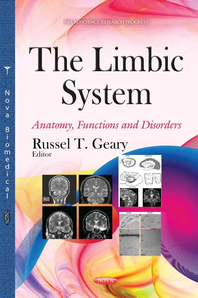 The Limbic System &#8211; Anatomy and Functions. Limbic system disorders