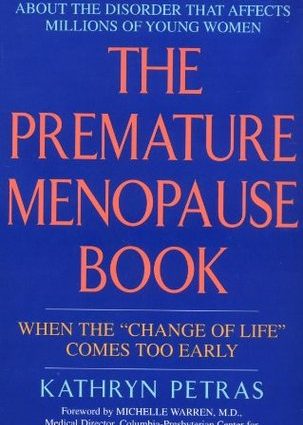 When menopause comes too soon