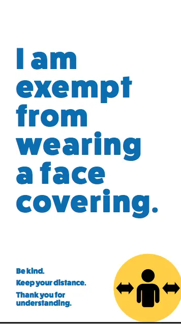 Who is exempt from wearing face masks?