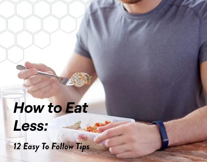 How to eat less