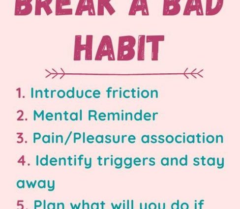 How to get rid of bad habits forever &#8211; tips and tricks