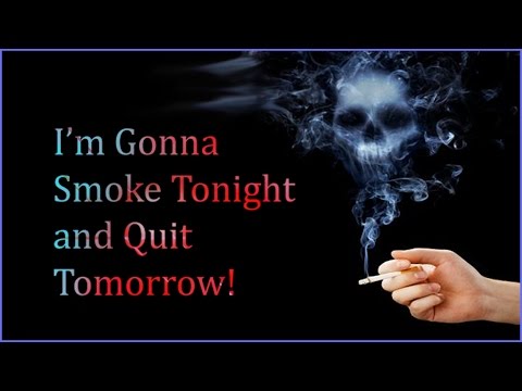 I&#8217;m not smoking tomorrow!