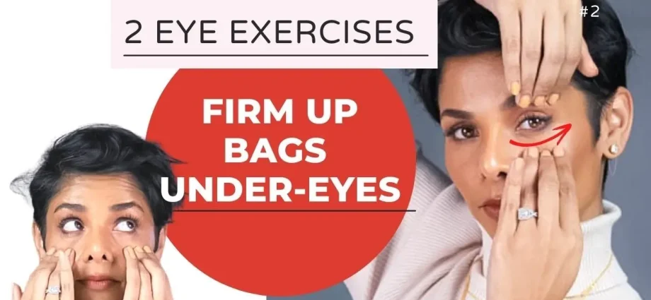 Exercises for bags and swelling under the eyes