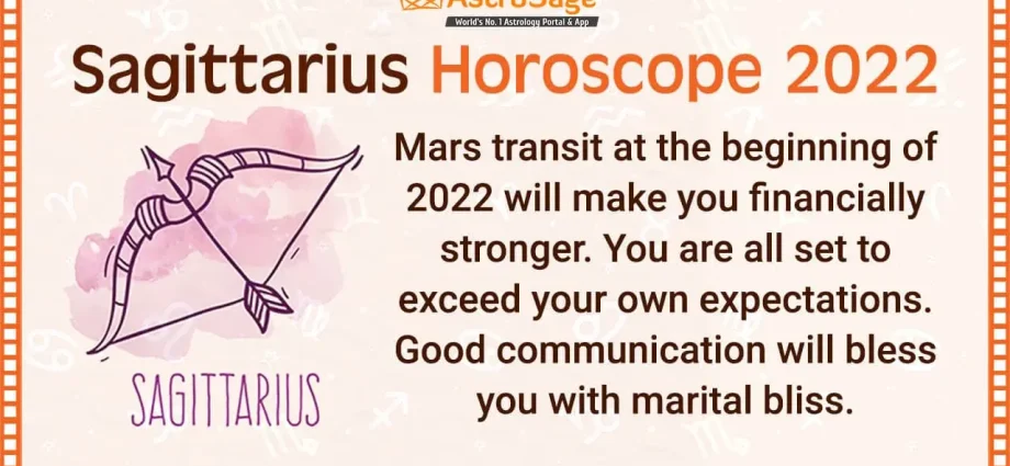 Horoscope for 2022 for the sign Sagittarius: accurate and free forecast