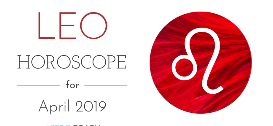 Horoscope for April 2019 Leo