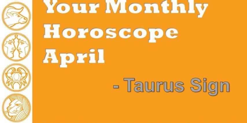 Horoscope ya Epulo 2019 Taurus