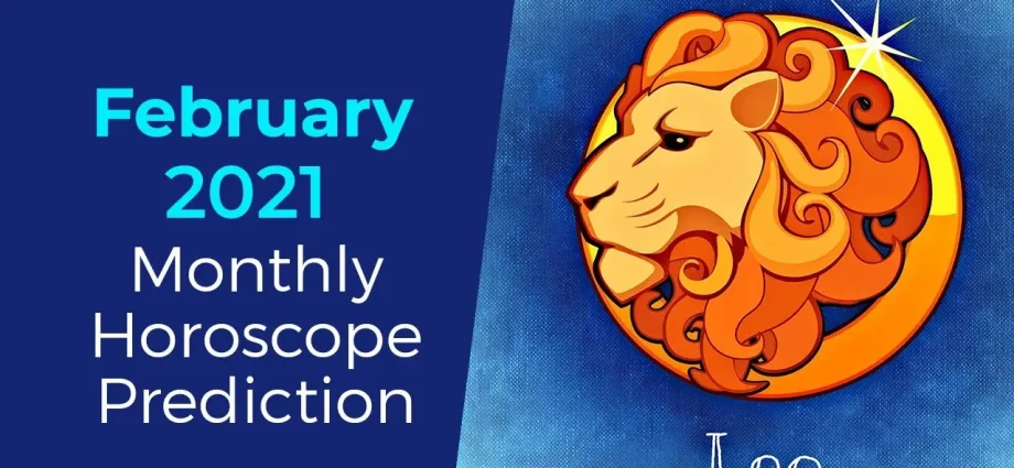 Horoscope for February 2021 Leo