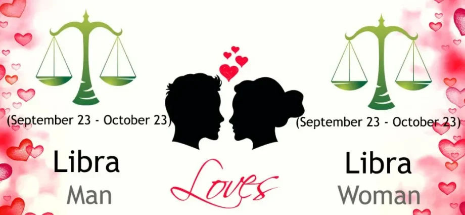 Horoscope Libra man and Libra woman for 2021