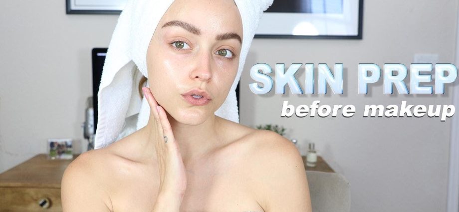 How to prepare your skin for makeup