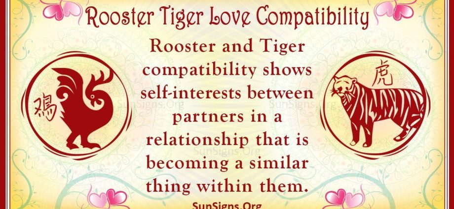 Tiger and Rooster &#8211; Chinese Zodiac Compatibility