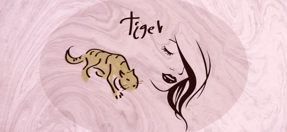 Tiger Woman: a characteristic according to the Chinese horoscope